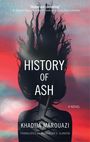 Khadija Marouazi: History of Ash, Buch
