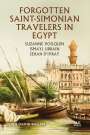 John David Ragan: Forgotten Saint-Simonian Travelers in Egypt, Buch