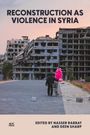 : Reconstruction as Violence in Syria, Buch