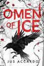 Jus Accardo: Omen of Ice, Buch