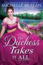 Michelle McLean: The Duchess Takes It All, Buch