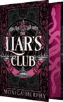 Monica Murphy: The Liar's Club (Deluxe Limited Edition), Buch
