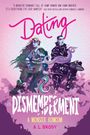 A L Brody: Dating & Dismemberment, Buch