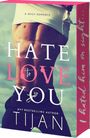 Tijan: Hate to Love You, Buch