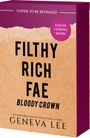 "FILTHY RICH FAE, BLOODY CROWN" von Geneva Lee. Lila und beige Töne mit Text "Cover to be revealed", "Edges coming soon!"