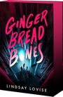 Lindsay Lovise: Gingerbread Bones, Buch