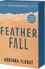 "Cover to be revealed", "Edges coming soon!", "FEATHER FALL", "ADRIANA FLORAT". Blaues und beiges Design. Buchcover.