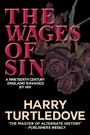 Harry Turtledove: The Wages of Sin, Buch