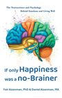 Yair Aizenman: If Only Happiness Was a No-Brainer, Buch