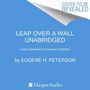 Eugene H Peterson: Peterson, E: Leap Over a Wall, Div.