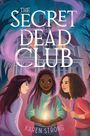 Karen Strong: The Secret Dead Club, Buch