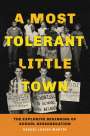 Rachel Louise Martin: A Most Tolerant Little Town, Buch