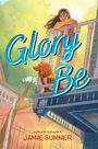 Jamie Sumner: Glory Be, Buch