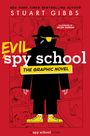 Stuart Gibbs: Evil Spy School the Graphic Novel, Buch