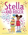 Clothilde Ewing: Stella and Roger Can't Wait to Grow Up, Buch