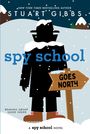 Stuart Gibbs: Spy School Goes North, Buch