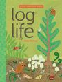 Amy Hevron: Log Life, Buch