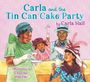 Carla Hall: Carla and the Tin Can Cake Party, Buch