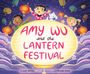 Kat Zhang: Amy Wu and the Lantern Festival, Buch
