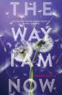 Amber Smith: The Way I Am Now, Buch