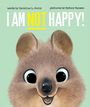 Caroline L Perry: I Am Not Happy!, Buch