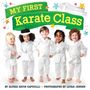 Alyssa Satin Capucilli: My First Karate Class, Buch