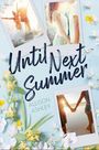 Allison Ashley: Until Next Summer, Buch