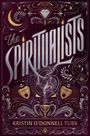 Kristin O'Donnell Tubb: The Spiritualists, Buch