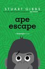 Stuart Gibbs: Ape Escape, Buch