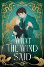 „What The Wind Said“, „Caitlin Chisling“. Illustration eines tanzenden Paares, grüne und goldene Dekorationen.