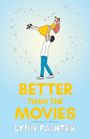 Lynn Painter: Better Than the Movies (Collector's Edition), Buch