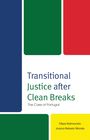Filipa Raimundo: Transitional Justice after Clean Breaks, Buch
