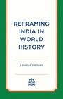 "Reframing India in World History" von Lavanya Vemsani. Weißer Hintergrund mit grünem Rand, unten ein dekoratives Symbol.