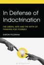 Titel: "In Defense of Indoctrination". Zwei Hände zeigen auf eine Glühbirne. Autor: Simon Feldman.