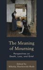 : The Meaning of Mourning, Buch