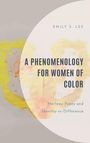 Emily S Lee: A Phenomenology for Women of Color, Buch