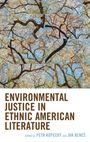 : Environmental Justice in Ethnic American Literature, Buch