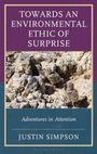 Buchcover: "Towards an Environmental Ethic of Surprise" von Justin Simpson. Bild zeigt vier Küken auf felsigem Boden.
