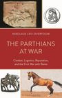 Nikolaus Leo Overtoom: The Parthians at War, Buch