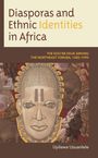 Uyilawa Usuanlele: Diasporas and Ethnic Identities in Africa, Buch