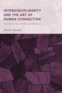 Sharon Woodill: Interdisciplinarity and the Art of Human Connection, Buch