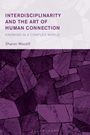 Sharon Woodill: Interdisciplinarity and the Art of Human Connection, Buch