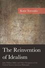 Katie Terezakis: The Reinvention of Idealism, Buch