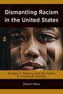 Shawn Blue: Dismantling Racism in the United States, Buch