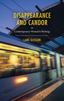 Lane Glisson: Disappearance and Candor in Contemporary Women's Writing, Buch