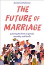 Daniel Bartholomay: The Future of Marriage, Buch