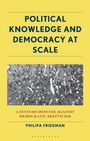 Philipa Friedman: Political Knowledge and Democracy at Scale, Buch
