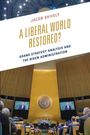 Text: JACOB SHIVELY, A LIBERAL WORLD RESTORED?, Grand Strategy Analysis and the Biden Administration. Szene: UN-Generalversammlung.