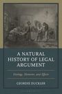 Cover mit Text: "A Natural History of Legal Argument: Etiology, Elements, and Effects" von Geordie Duckler. Vintage Illustration.