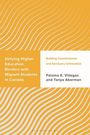 Paloma E Villegas: Defying Higher Education Borders with Migrant Students in Canada, Buch